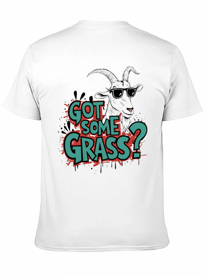Got Some Grass? Graphic Tee