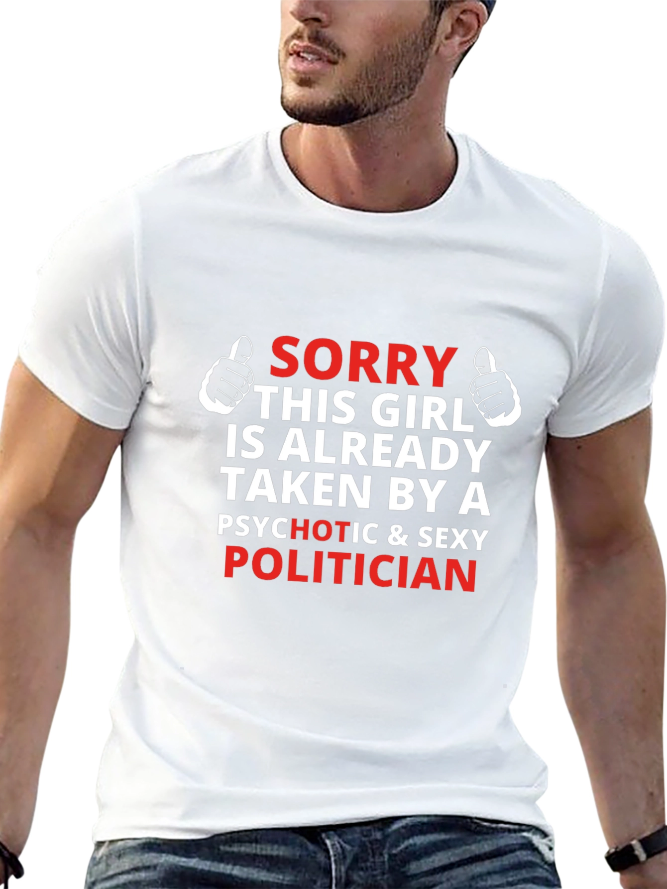 Sorry Taken By Politician T-Shirt