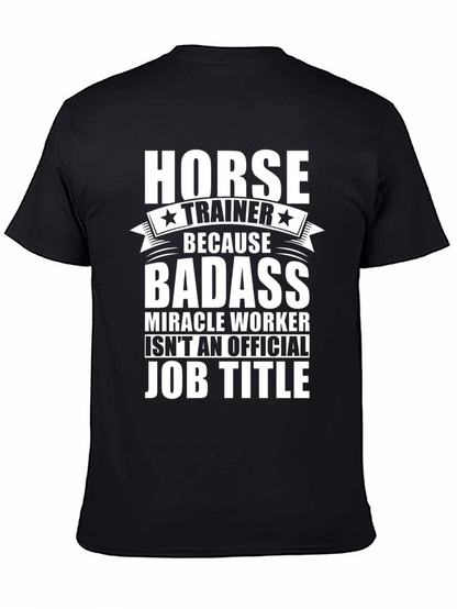 Horse Trainer Badass Job Title Graphic Tee