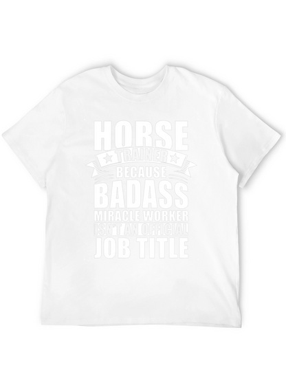 Horse Trainer Badass Job Title Graphic Tee