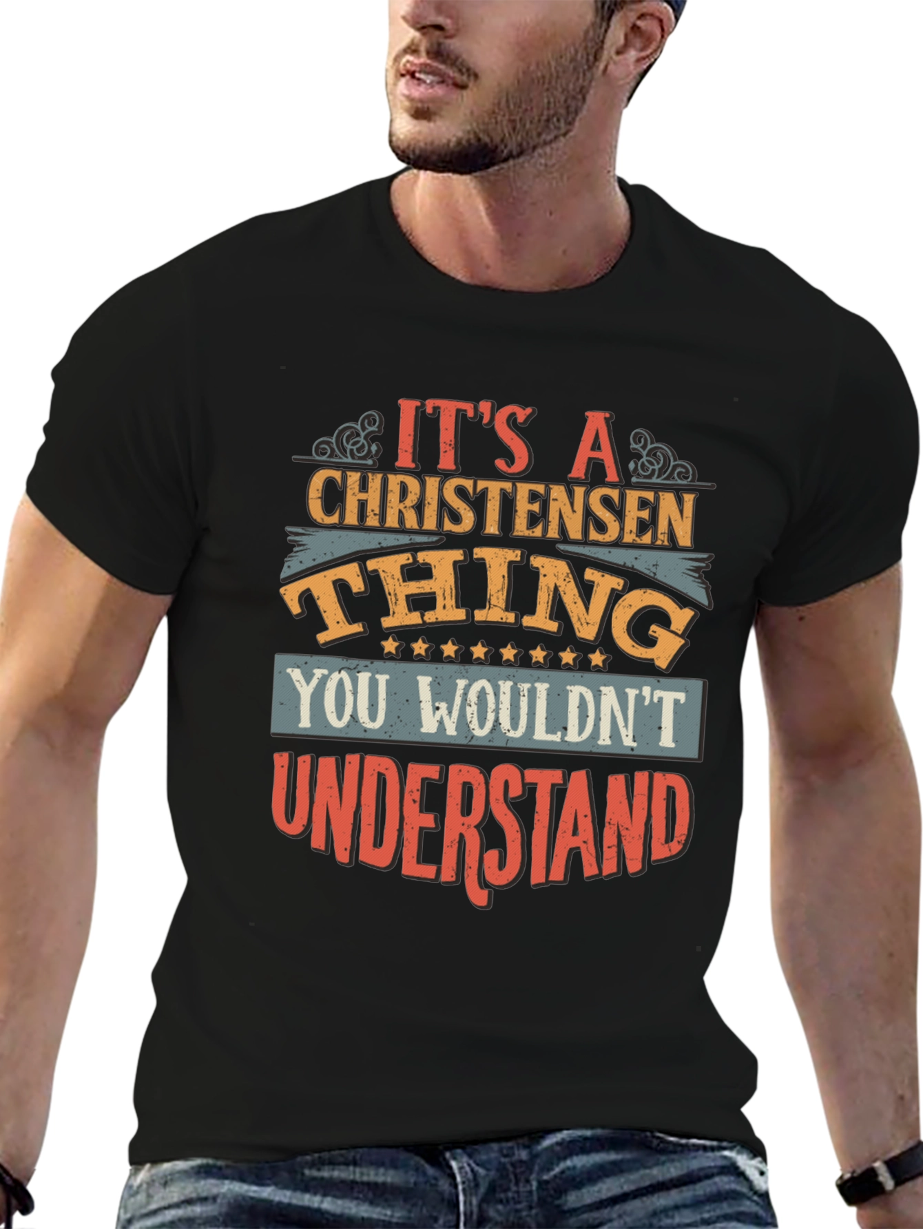 Christensen Thing T-Shirt - You Wouldnt Understand!