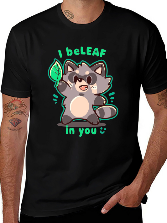 I beLEAF in You Raccoon Graphic T-Shirt