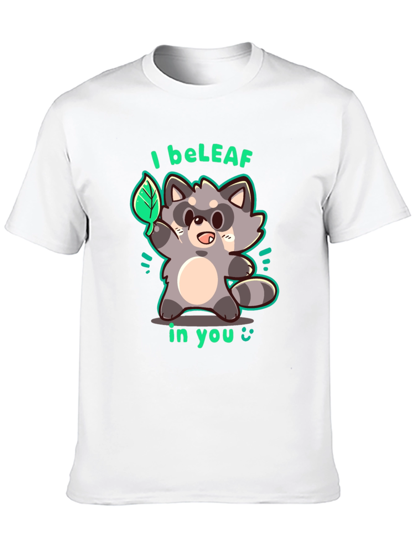 I beLEAF in You Raccoon Graphic T-Shirt