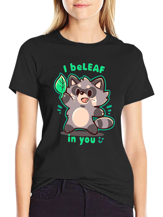 I beLEAF in You Raccoon Graphic T-Shirt