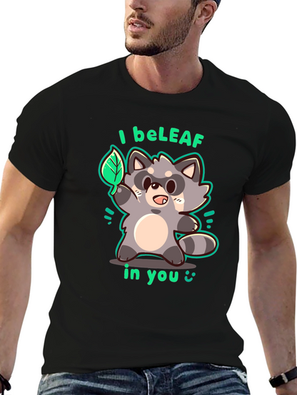 I beLEAF in You Raccoon Graphic T-Shirt