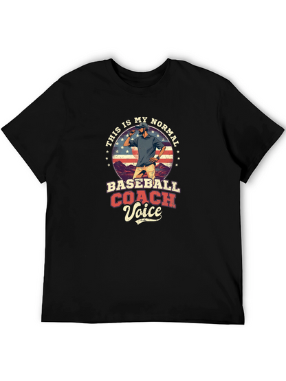 Baseball Coach Voice T-Shirt