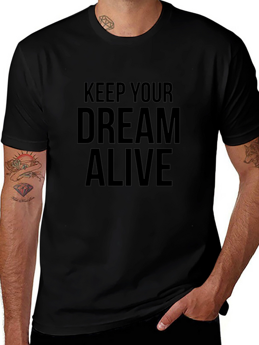 Keep Your Dream Alive Black Graphic Tee