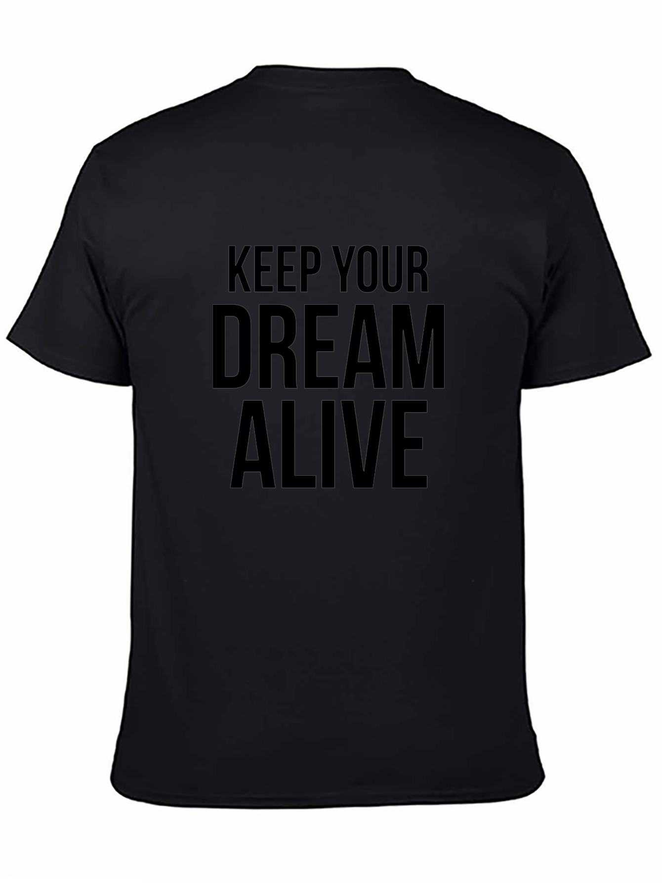 Keep Your Dream Alive Black Graphic Tee