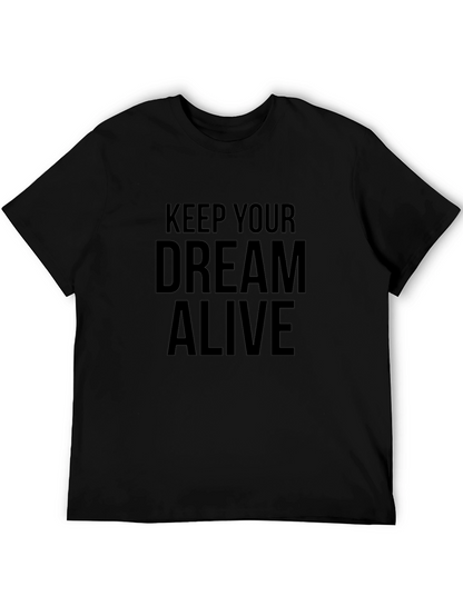 Keep Your Dream Alive Black Graphic Tee