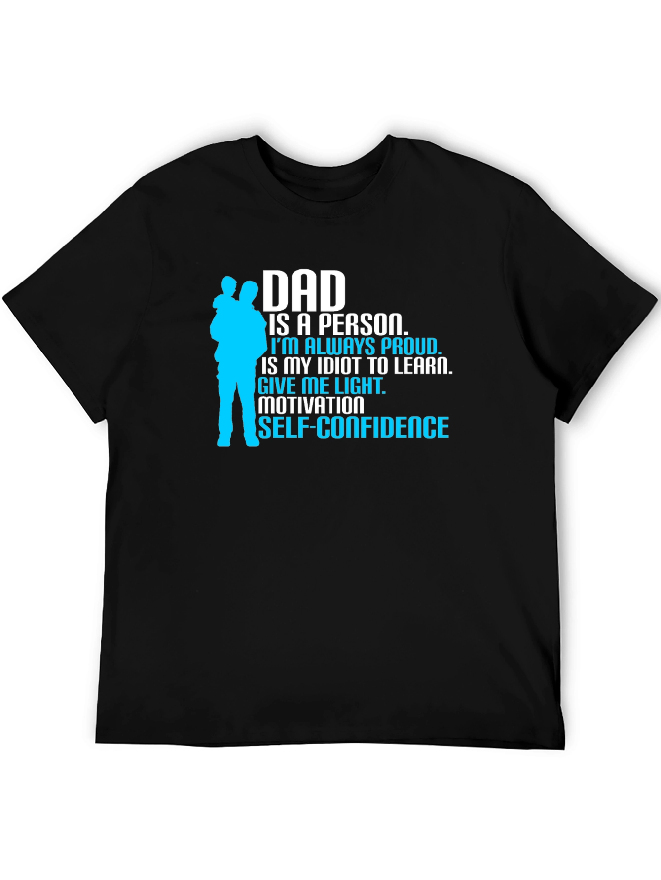 Dad Inspiration Black T-Shirt