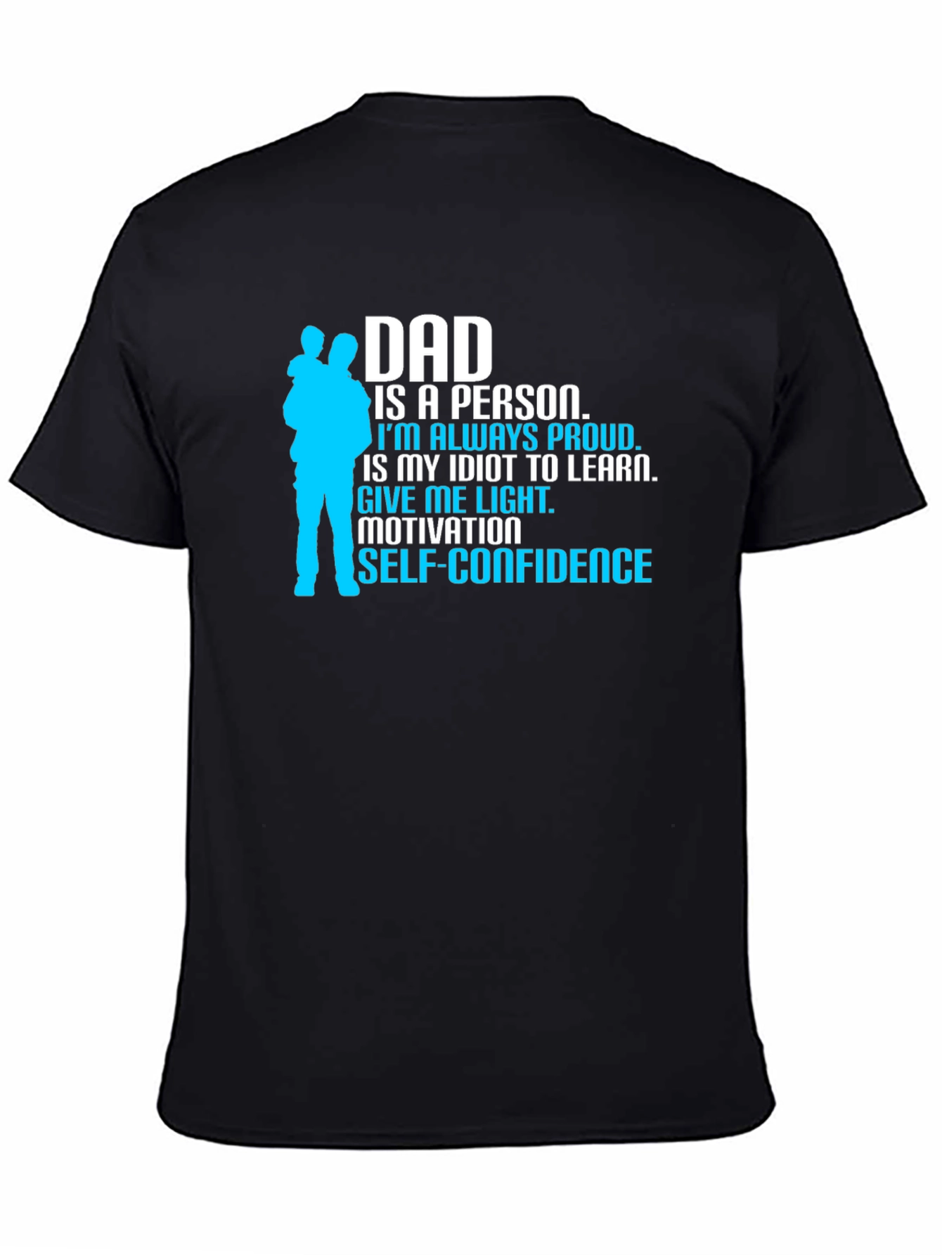 Dad Inspiration Black T-Shirt