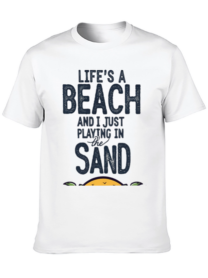 Lifes A Beach T-Shirt