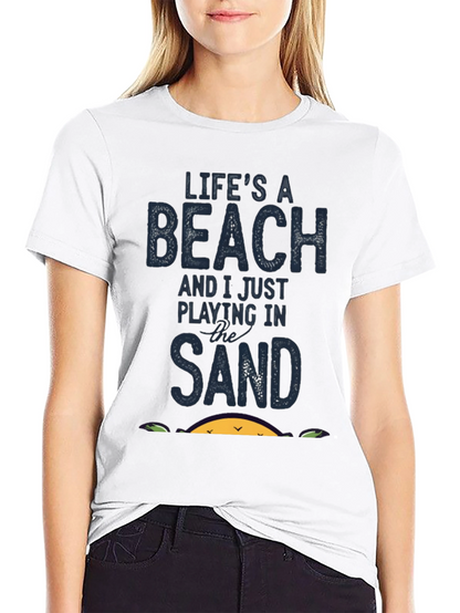 Lifes A Beach T-Shirt