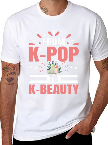K-Pop to K-Beauty T-Shirt