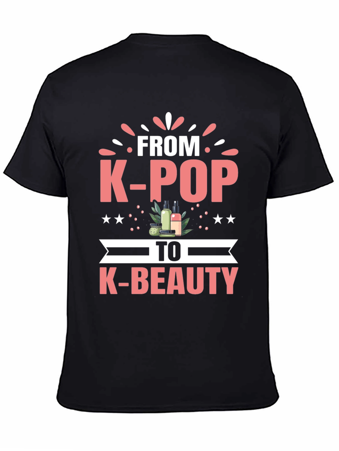 K-Pop to K-Beauty T-Shirt