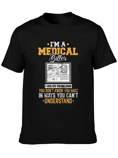 Medical Biller Graphic T-Shirt