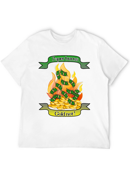 Paper Burns Gold Doesnt T-Shirt