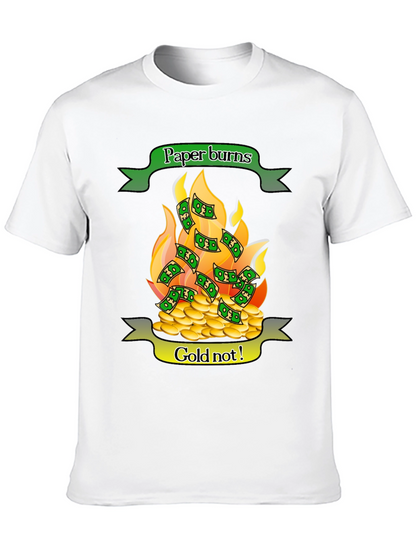 Paper Burns Gold Doesnt T-Shirt