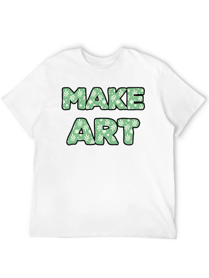 Make Art Floral Tee - Creative Expression T-Shirt