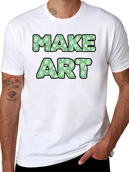 Make Art Floral Tee - Creative Expression T-Shirt