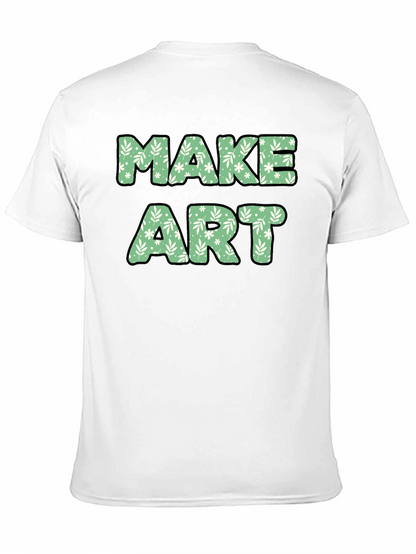 Make Art Floral Tee - Creative Expression T-Shirt