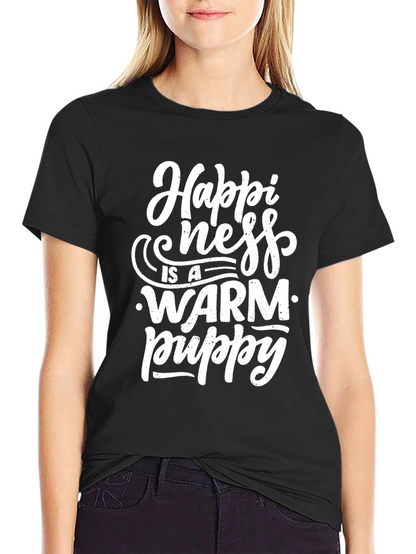 Happiness is a Warm Puppy Graphic T-Shirt