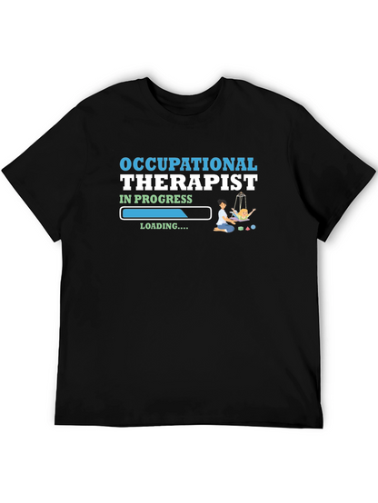 Occupational Therapist In Progress T-Shirt