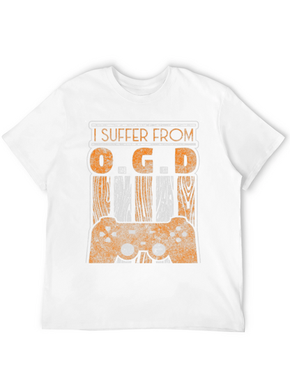 I Suffer From O.G.D. Gamer T-Shirt