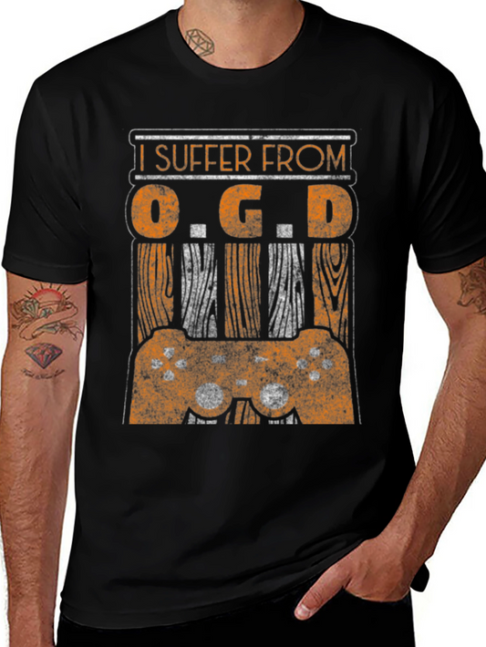 I Suffer From O.G.D. Gamer T-Shirt