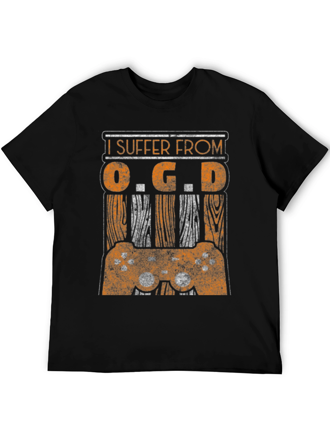 I Suffer From O.G.D. Gamer T-Shirt