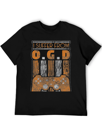 I Suffer From O.G.D. Gamer T-Shirt