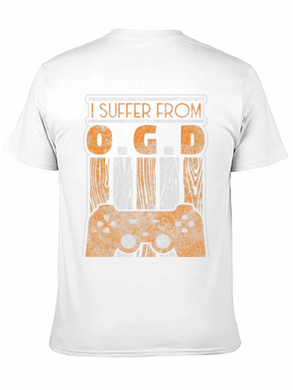 I Suffer From O.G.D. Gamer T-Shirt