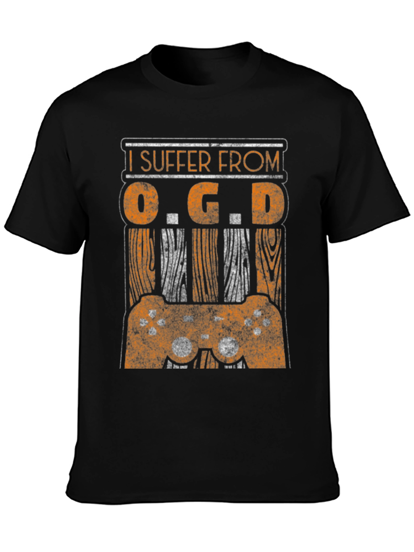 I Suffer From O.G.D. Gamer T-Shirt