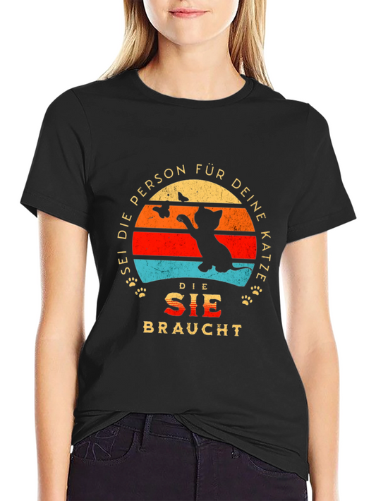 Cat Lover T-Shirt - Sei Die Person Fur Deine Katze