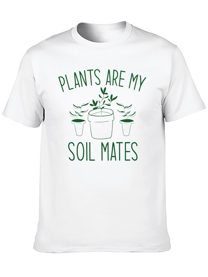 Plants are My Soil Mates T-Shirt - Black Cotton