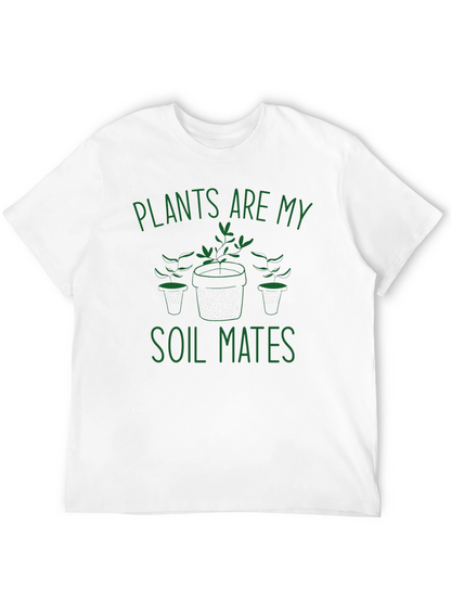 Plants are My Soil Mates T-Shirt - Black Cotton