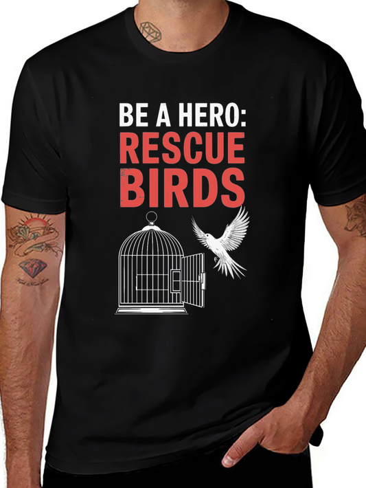 Rescue Birds T-Shirt - Be a Hero Tee