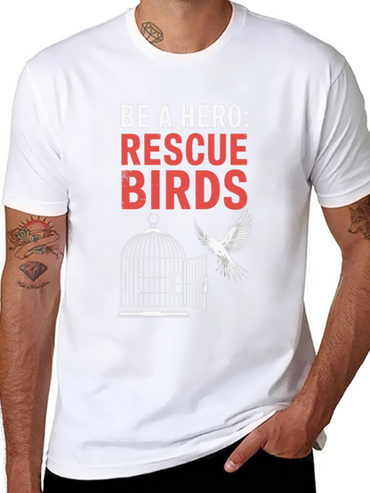 Rescue Birds T-Shirt - Be a Hero Tee