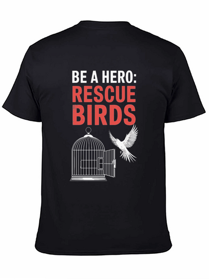 Rescue Birds T-Shirt - Be a Hero Tee