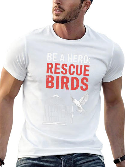 Rescue Birds T-Shirt - Be a Hero Tee