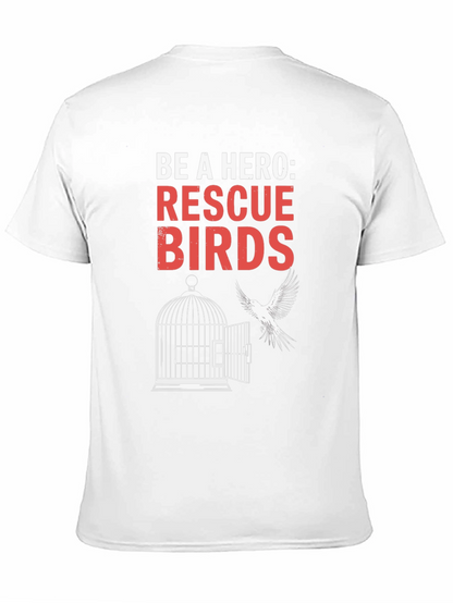 Rescue Birds T-Shirt - Be a Hero Tee