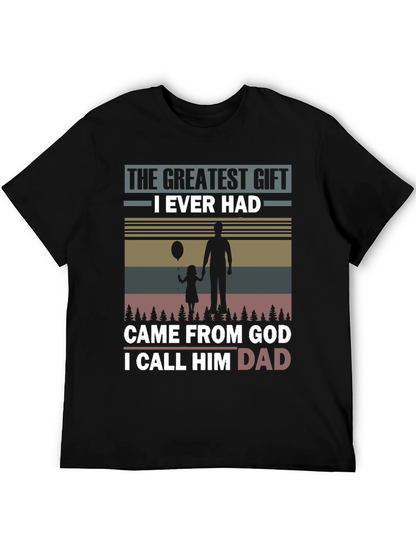 Greatest Gift Dad T-Shirt - Fathers Day Apparel