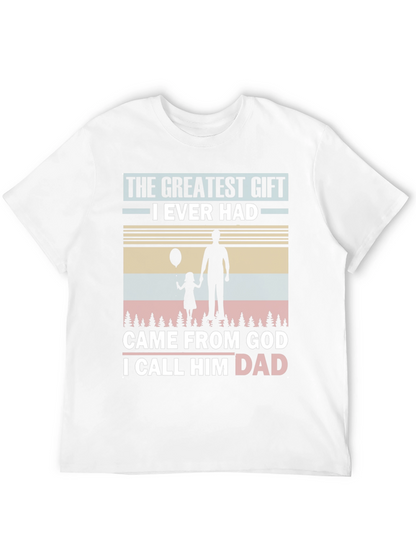 Greatest Gift Dad T-Shirt - Fathers Day Apparel