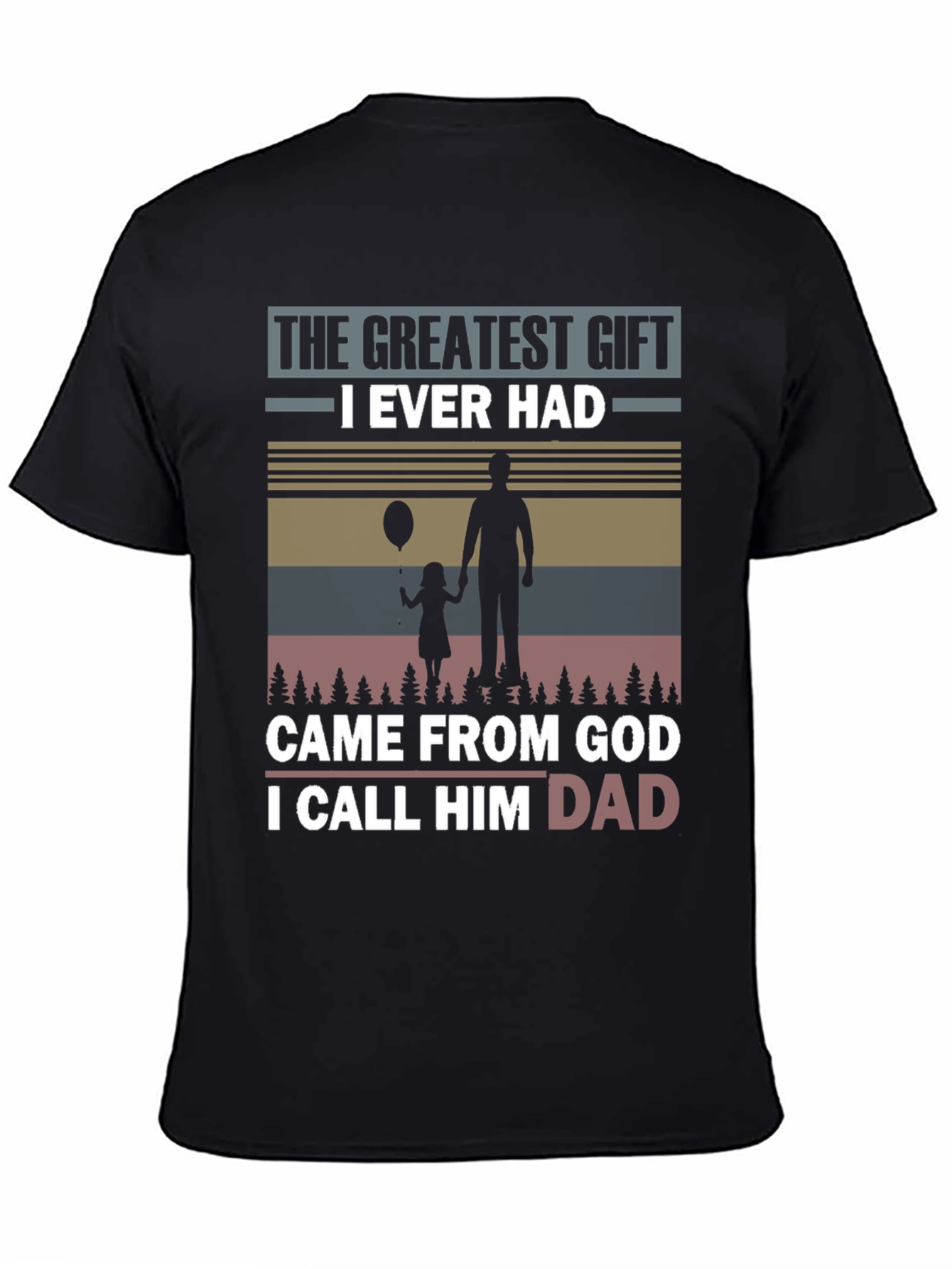 Greatest Gift Dad T-Shirt - Fathers Day Apparel