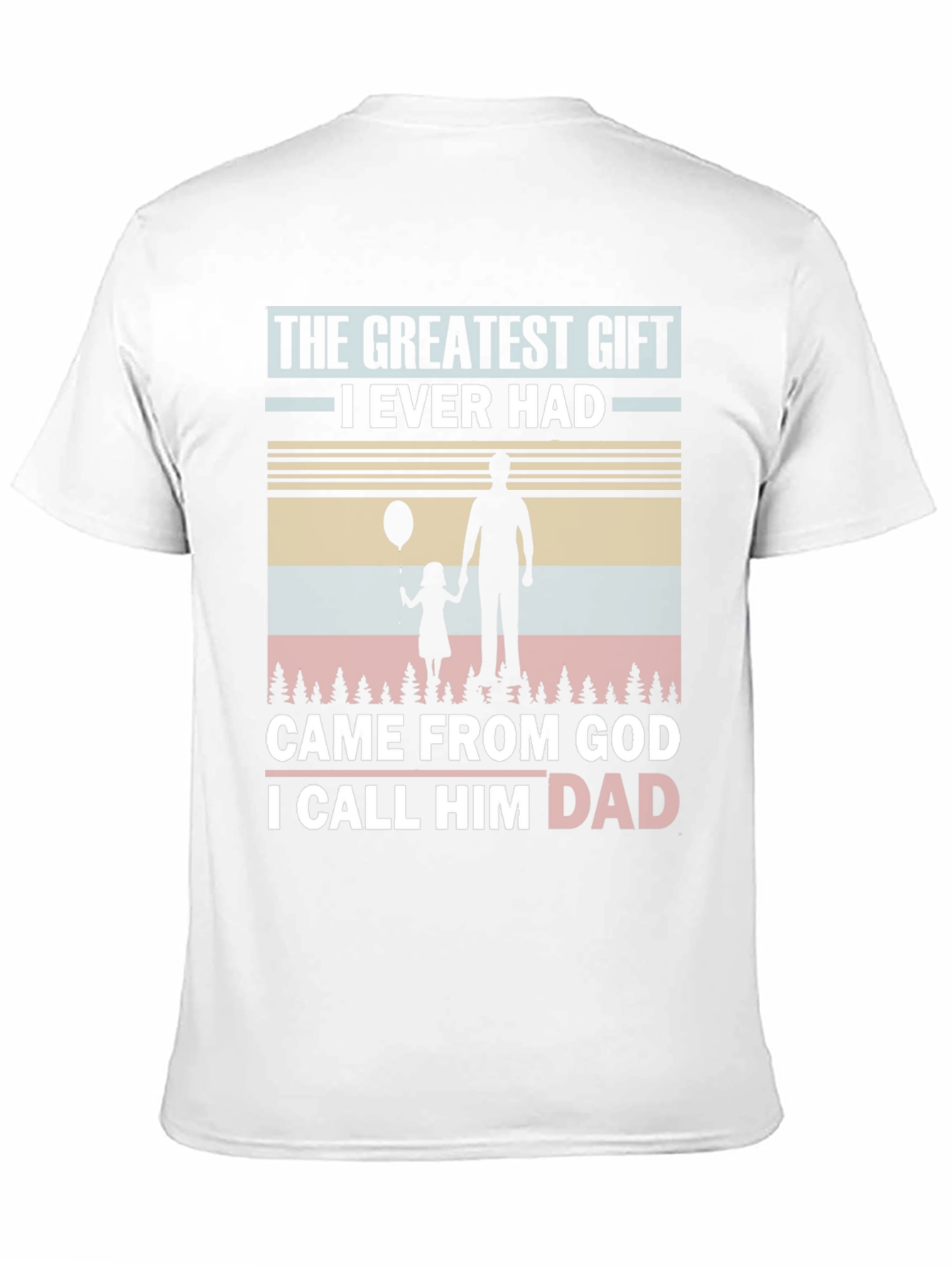 Greatest Gift Dad T-Shirt - Fathers Day Apparel
