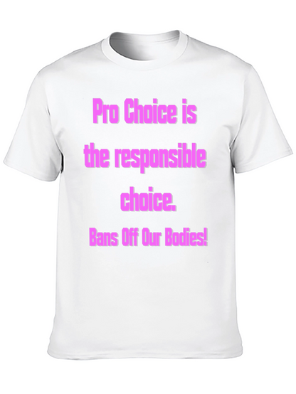 Pro-Choice Activist T-Shirt - Bans Off Our Bodies!