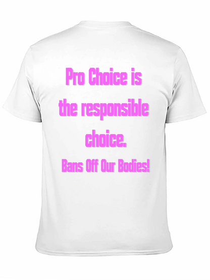Pro-Choice Activist T-Shirt - Bans Off Our Bodies!