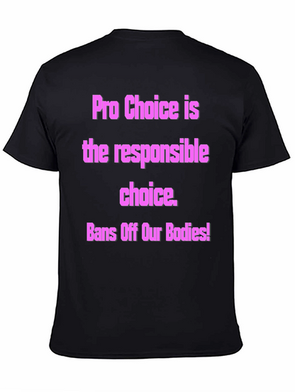 Pro-Choice Activist T-Shirt - Bans Off Our Bodies!