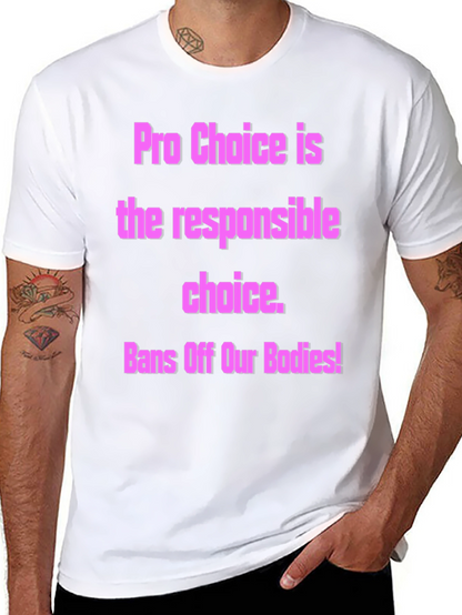 Pro-Choice Activist T-Shirt - Bans Off Our Bodies!