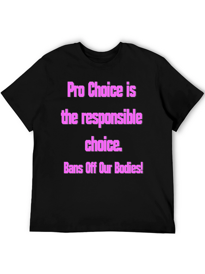 Pro-Choice Activist T-Shirt - Bans Off Our Bodies!